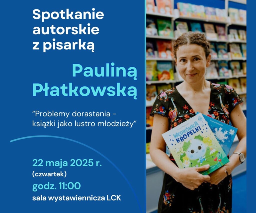 Grafika promująca z podstawowymi informacjami o wydarzeniu (nazwa, data, miejsce, imię i nazwisko pisarki) na niebieskim tle oraz zdjęcie pisarki.