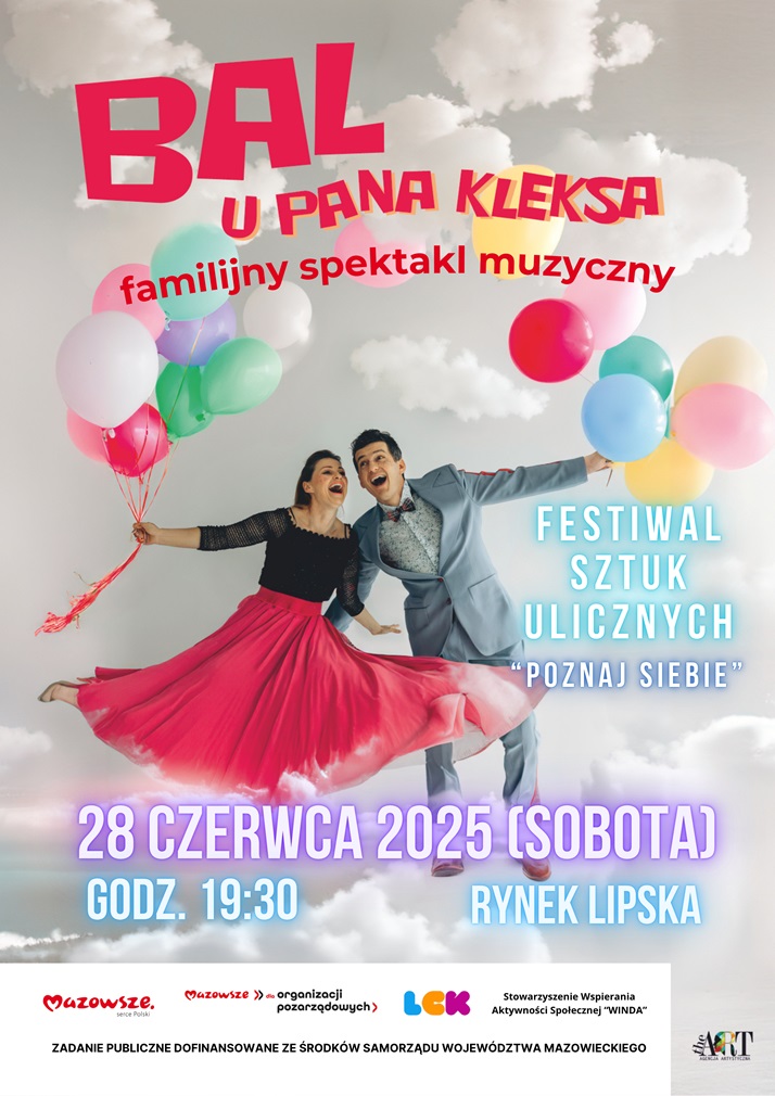 Plakat promujący z podstawowymi informacjami o wydarzeniu (nazwa, data) na kolorowym tle z aktorami trzymającymi kolorowe balony wśród chmur oraz logotypy organizatorów i informacja o dofinansowaniu.