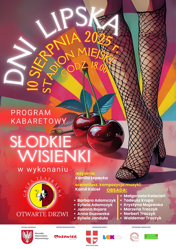 Plakat promujący z podstawowymi informacjami o wydarzeniu (nazwa, data, miejsce, obsada) na kolorowym tle z grafiką kobiecych stóp w kabaretkach, wiśniami, logotypem Teatru "Otwarte Drzwi" oraz logotypami organizatorów, współorganizatora i patronatów medialnych.