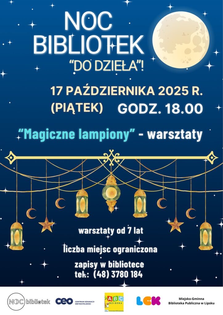 Plakat promujący warsztaty z podstawowymi informacjami (nazwa, data, godzina, krótki opis) na granatowym tle z grafiką księżyca w pełni, małymi gwiazdkami, oraz grafiką wiszących lampionów oraz logotypami organizatorów.