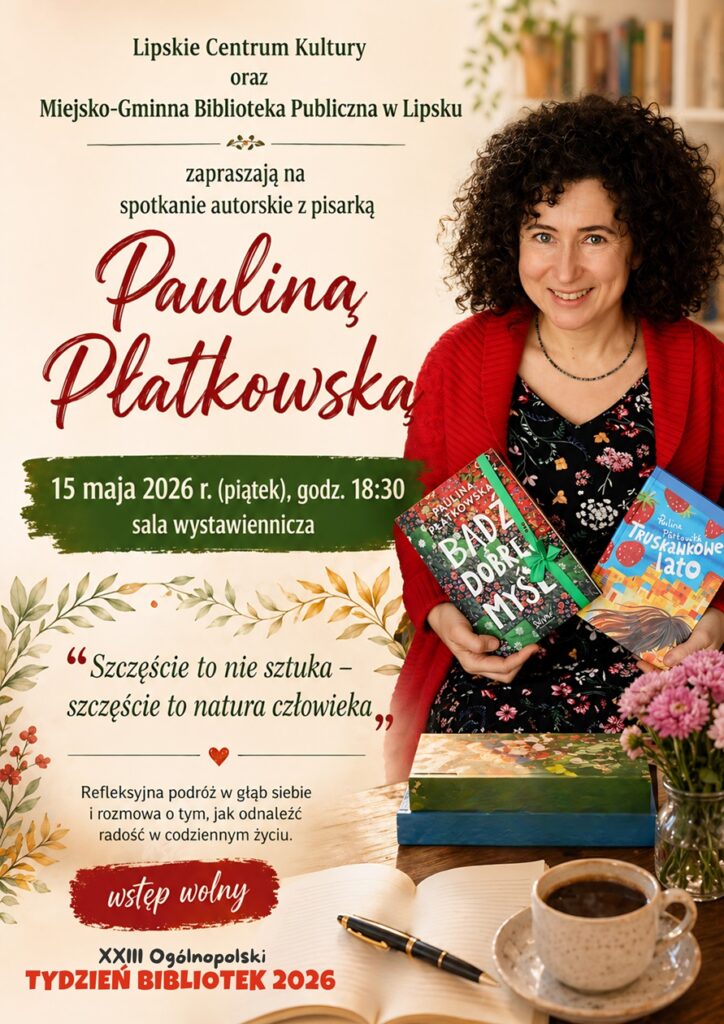Baner promujący spotkanie autorskie z podstawowymi informacjami (organizatorzy, nazwa spotkania, imię i nazwisko pisarza, data, godzina, miejsce) na ciepłym tle z motywami graficznymi roślin, stolika pisarskiego, książek oraz ze zdjęciem autorki, która trzyma książki.