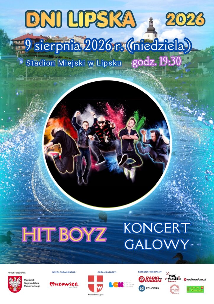 Plakat promujący koncert galowy z podstawową informacją o wydarzeniu (nazwa, data, miejsce) na kolorowym tle panoramy miasta ze zdjęciem zespołu Hit Boyz oraz logotypami organizatorów i patronatów medialnych.