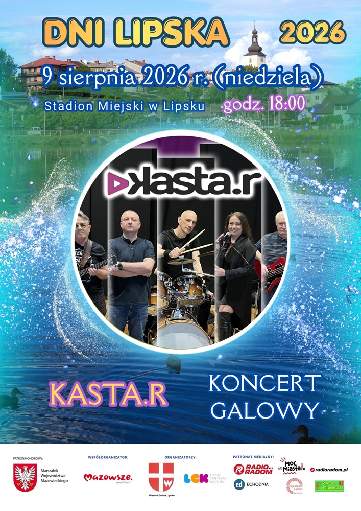 Plakat promujący koncert galowy z podstawową informacją o wydarzeniu (nazwa, data, miejsce) na kolorowym tle panoramy miasta ze zdjęciem zespołu Kasta.R oraz logotypami organizatorów i patronatów medialnych.