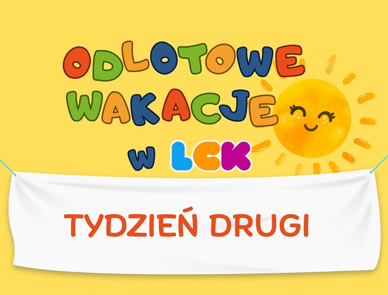 Baner z kolorowymi literami nawiązującymi do nazwy wydarzenia z grafiką uśmiechniętego słońca na żółtym tle i białym transparentem z napisem "tydzień drugi"
