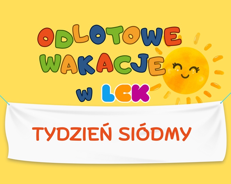 Baner z kolorowymi literami nawiązującymi do nazwy wydarzenia z grafiką uśmiechniętego słońca na żółtym tle i białym transparentem z napisem "tydzień siódmy"